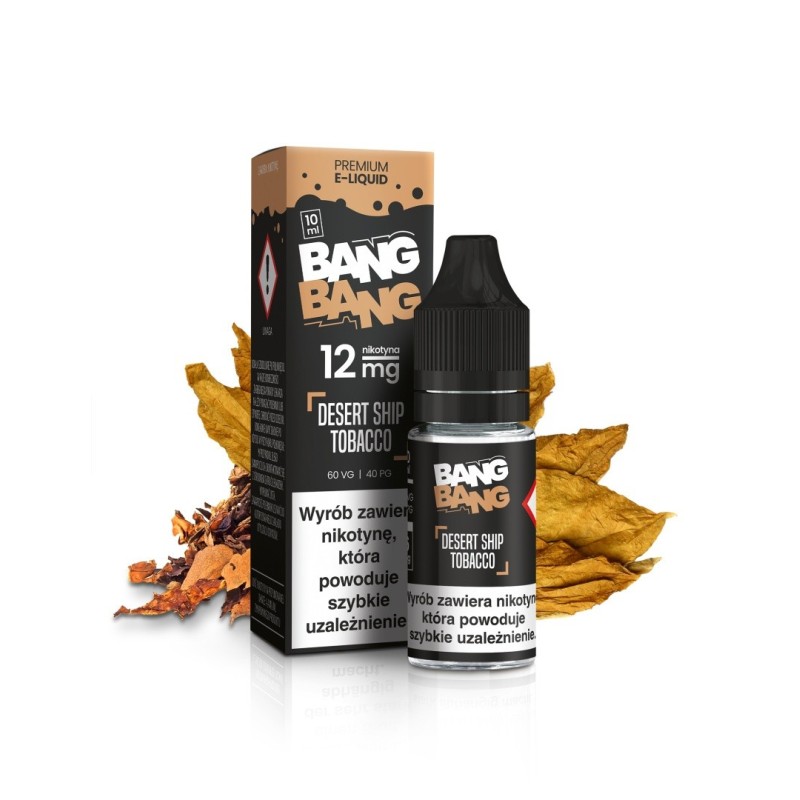 E-liquide BANG BANG 10ml - Desert Ship Tobacco 12mg | EliqVapoteur
